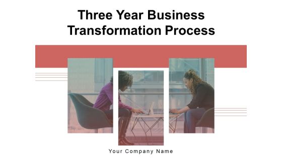 Three Year Business Transformation Process Funnel Business Ppt PowerPoint Presentation Complete Deck Three Year Business Transformation Process Funnel Business Ppt PowerPoint Presentation Complete Deck