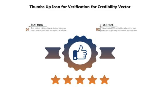 Thumbs Up Icon For Verification For Credibility Vector Ppt PowerPoint Presentation File Graphics PDF Thumbs Up Icon For Verification For Credibility Vector Ppt PowerPoint Presentation File Graphics PDF