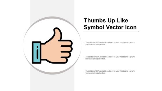 Thumbs Up Like Symbol Vector Icon Ppt PowerPoint Presentation Inspiration Show Thumbs Up Like Symbol Vector Icon Ppt PowerPoint Presentation Inspiration Show