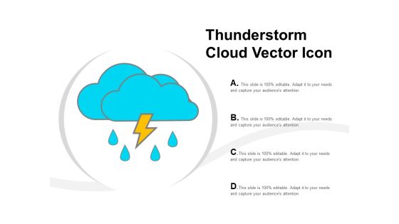 Thunderstorm Cloud Vector Icon Ppt Powerpoint Presentation Icon Slide Portrait Thunderstorm Cloud Vector Icon Ppt Powerpoint Presentation Icon Slide Portrait