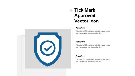Tick Mark Approved Vector Icon Ppt PowerPoint Presentation Portfolio Images Tick Mark Approved Vector Icon Ppt PowerPoint Presentation Portfolio Images