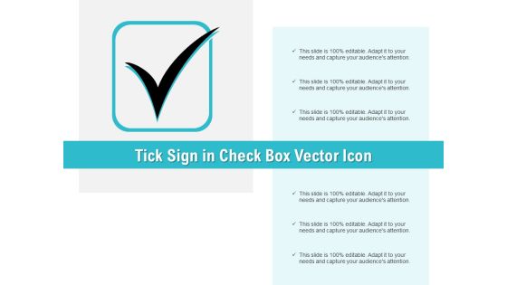 Tick Sign In Check Box Vector Icon Ppt PowerPoint Presentation Icon Demonstration PDF Tick Sign In Check Box Vector Icon Ppt PowerPoint Presentation Icon Demonstration PDF