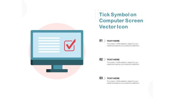 Tick Symbol On Computer Screen Vector Icon Ppt PowerPoint Presentation Outline Example Topics Tick Symbol On Computer Screen Vector Icon Ppt PowerPoint Presentation Outline Example Topics