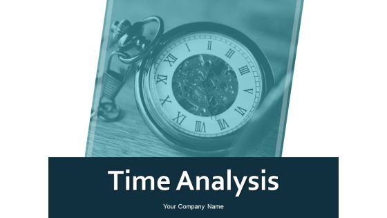 Time Analysis Ppt PowerPoint Presentation Gallery Influencers Time Analysis Ppt PowerPoint Presentation Gallery Influencers