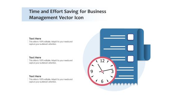Time And Effort Saving For Business Management Vector Icon Ppt PowerPoint Presentation Gallery Examples PDF Time And Effort Saving For Business Management Vector Icon Ppt PowerPoint Presentation Gallery Examples PDF