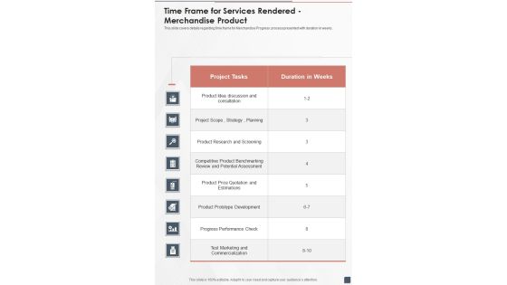 Time Frame For Services Rendered Merchandise Product One Pager Sample Example Document Time Frame For Services Rendered Merchandise Product One Pager Sample Example Document