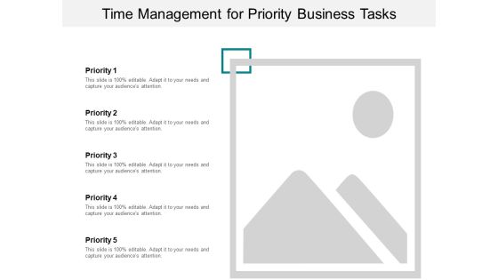 Time Management For Priority Business Tasks Ppt PowerPoint Presentation Inspiration Graphic Tips