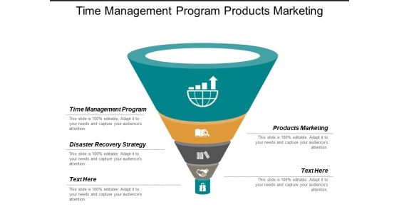 Time Management Program Products Marketing Disaster Recovery Strategy Ppt PowerPoint Presentation Icon Example File Time Management Program Products Marketing Disaster Recovery Strategy Ppt PowerPoint Presentation Icon Example File