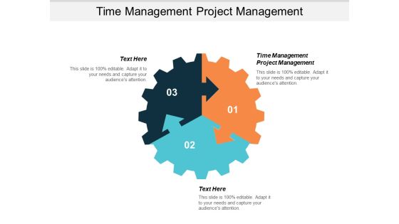 Time Management Project Management Ppt PowerPoint Presentation Styles Inspiration Cpb
