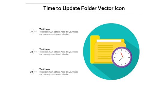 Time To Update Folder Vector Icon Ppt PowerPoint Presentation Gallery Smartart PDF