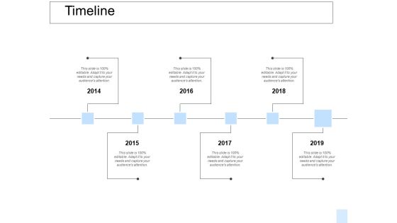 Timeline 2014 To 2019 Ppt PowerPoint Presentation Ideas Shapes Timeline 2014 To 2019 Ppt PowerPoint Presentation Ideas Shapes