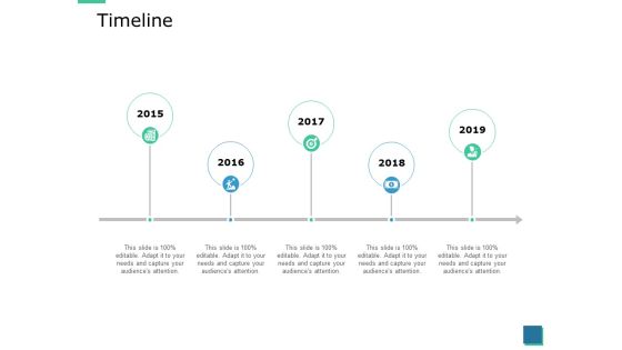 Timeline 2015 To 2019 Ppt PowerPoint Presentation Outline Professional Timeline 2015 To 2019 Ppt PowerPoint Presentation Outline Professional