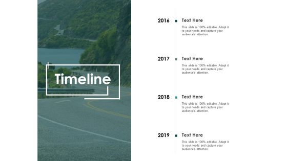 Timeline 2016 To 2019 Ppt PowerPoint Presentation Pictures Timeline 2016 To 2019 Ppt PowerPoint Presentation Pictures