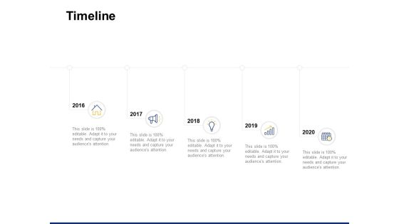 Timeline 2016 To 2020 Ppt PowerPoint Presentation Pictures Deck Timeline 2016 To 2020 Ppt PowerPoint Presentation Pictures Deck