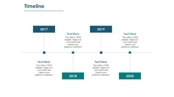 Timeline 2017 To 2020 Ppt PowerPoint Presentation Outline Layouts Timeline 2017 To 2020 Ppt PowerPoint Presentation Outline Layouts