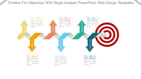 Timeline For Objectives With Target Analysis Powerpoint Slide Design Templates Timeline For Objectives With Target Analysis Powerpoint Slide Design Templates