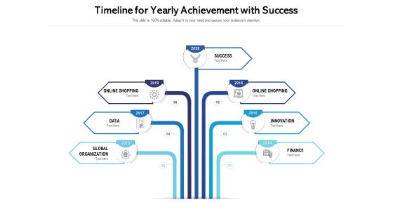 Timeline For Yearly Achievement With Success Ppt PowerPoint Presentation File Backgrounds PDF Timeline For Yearly Achievement With Success Ppt PowerPoint Presentation File Backgrounds PDF