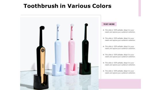 Toothbrush In Various Colors Ppt PowerPoint Presentation File Example PDF Toothbrush In Various Colors Ppt PowerPoint Presentation File Example PDF
