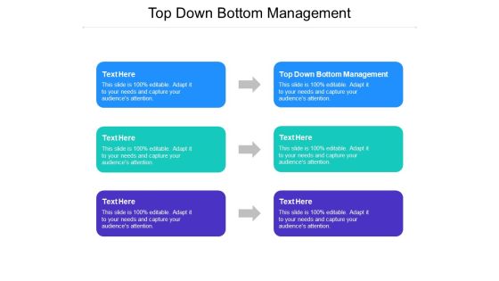 Top Down Bottom Management Ppt PowerPoint Presentation Slides Infographic Template Cpb Pdf Top Down Bottom Management Ppt PowerPoint Presentation Slides Infographic Template Cpb Pdf