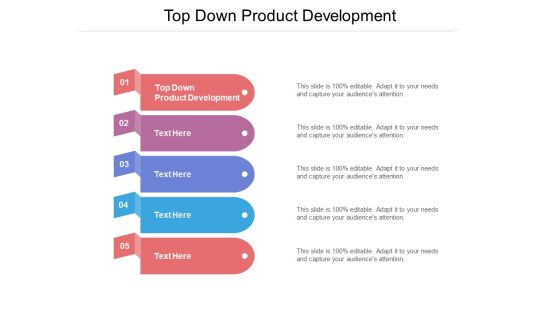 Top Down Product Development Ppt PowerPoint Presentation Ideas Inspiration Cpb Pdf Top Down Product Development Ppt PowerPoint Presentation Ideas Inspiration Cpb Pdf