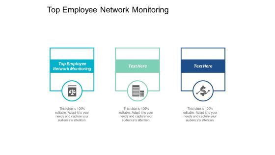Top Employee Network Monitoring Ppt PowerPoint Presentation Inspiration Visuals Cpb Top Employee Network Monitoring Ppt PowerPoint Presentation Inspiration Visuals Cpb
