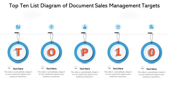Top Ten List Diagram Of Document Sales Management Targets Ppt PowerPoint Presentation Infographics Examples PDF Top Ten List Diagram Of Document Sales Management Targets Ppt PowerPoint Presentation Infographics Examples PDF