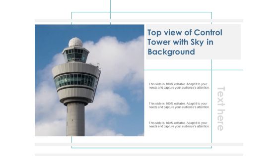 Top View Of Control Tower With Sky In Background Ppt PowerPoint Presentation Infographic Template Design Templates