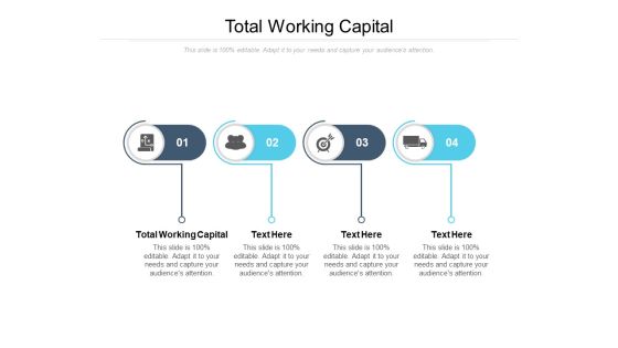 Total Working Capital Ppt PowerPoint Presentation Infographics Vector Cpb Total Working Capital Ppt PowerPoint Presentation Infographics Vector Cpb