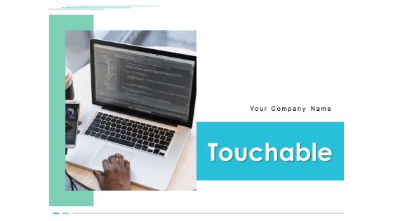 Touchable Organization Management Ppt PowerPoint Presentation Complete Deck Touchable Organization Management Ppt PowerPoint Presentation Complete Deck