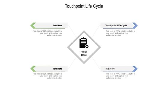 Touchpoint Life Cycle Ppt PowerPoint Presentation Layouts Graphics Cpb Pdf