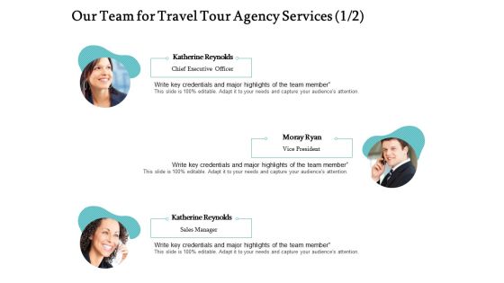 Tourism And Leisure Firm Proposal Our Team For Travel Tour Agency Services Teamwork Ppt File Aids PDF Tourism And Leisure Firm Proposal Our Team For Travel Tour Agency Services Teamwork Ppt File Aids PDF