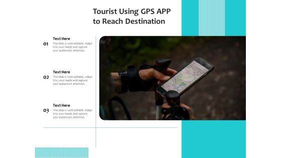 Tourist Using GPS APP To Reach Destination Ppt PowerPoint Presentation File Background PDF Tourist Using GPS APP To Reach Destination Ppt PowerPoint Presentation File Background PDF