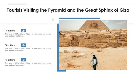 Tourists Visiting The Pyramid And The Great Sphinx Of Giza Ppt PowerPoint Presentation Gallery Format PDF Tourists Visiting The Pyramid And The Great Sphinx Of Giza Ppt PowerPoint Presentation Gallery Format PDF