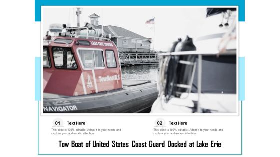 Tow Boat Of United States Coast Guard Docked At Lake Erie Ppt PowerPoint Presentation Model Microsoft PDF Tow Boat Of United States Coast Guard Docked At Lake Erie Ppt PowerPoint Presentation Model Microsoft PDF