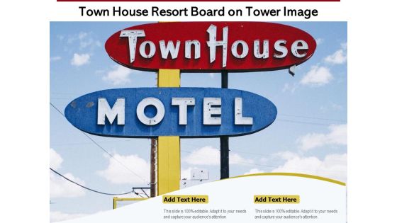 Town House Resort Board On Tower Image Ppt PowerPoint Presentation Icon Professional PDF Town House Resort Board On Tower Image Ppt PowerPoint Presentation Icon Professional PDF