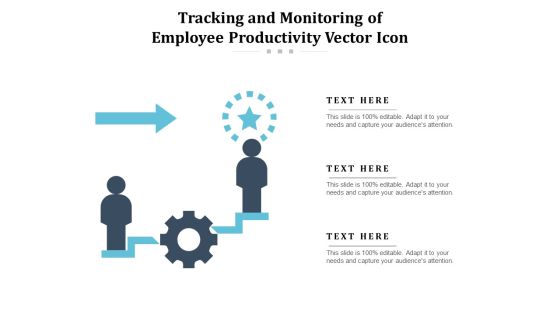 Tracking And Monitoring Of Employee Productivity Vector Icon Ppt PowerPoint Presentation Visual Aids Pictures PDF Tracking And Monitoring Of Employee Productivity Vector Icon Ppt PowerPoint Presentation Visual Aids Pictures PDF