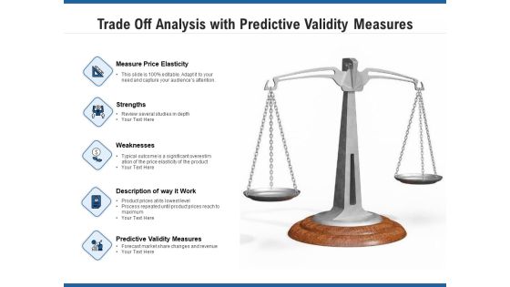 Trade Off Analysis With Predictive Validity Measures Ppt PowerPoint Presentation Gallery Background Designs PDF