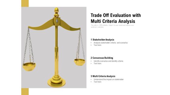 Trade Off Evaluation With Multi Criteria Analysis Ppt PowerPoint Presentation File Inspiration PDF Trade Off Evaluation With Multi Criteria Analysis Ppt PowerPoint Presentation File Inspiration PDF