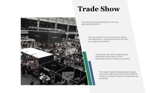 Trade Show Ppt PowerPoint Presentation Layouts Icons Trade Show Ppt PowerPoint Presentation Layouts Icons