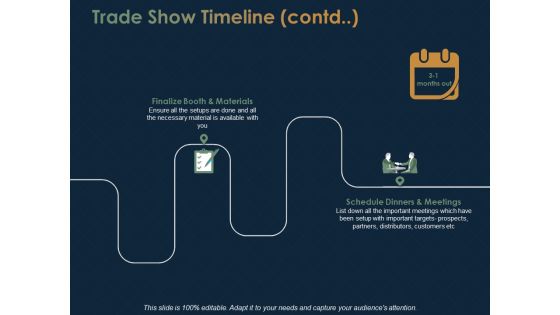 Trade Show Timeline Planning Ppt PowerPoint Presentation Portfolio Backgrounds Trade Show Timeline Planning Ppt PowerPoint Presentation Portfolio Backgrounds