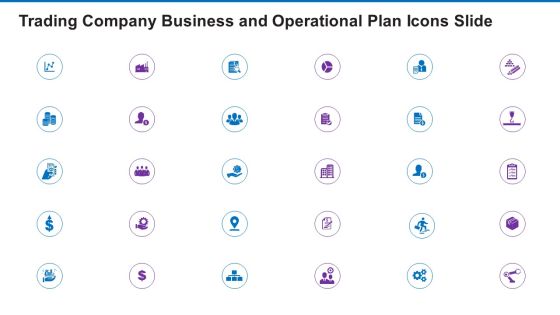 Trading Company Business And Operational Plan Icons Slide Icons PDF Trading Company Business And Operational Plan Icons Slide Icons PDF