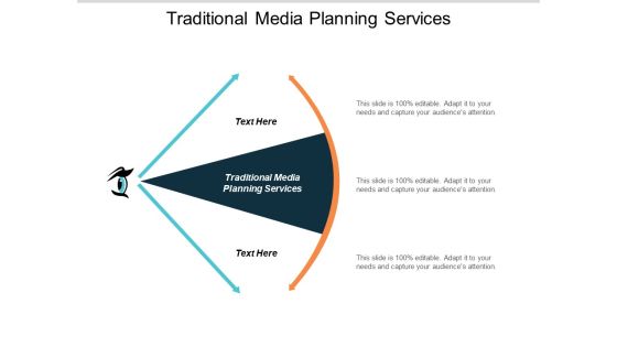 Traditional Media Planning Services Ppt PowerPoint Presentation Pictures Template Cpb Traditional Media Planning Services Ppt PowerPoint Presentation Pictures Template Cpb