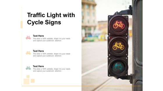 Traffic Light With Cycle Signs Ppt PowerPoint Presentation Infographic Template Deck Traffic Light With Cycle Signs Ppt PowerPoint Presentation Infographic Template Deck