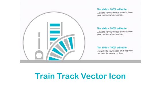 Train Track Vector Icon Ppt PowerPoint Presentation Styles Visuals PDF Train Track Vector Icon Ppt PowerPoint Presentation Styles Visuals PDF