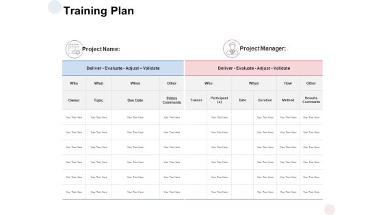 Training Plan Evaluate Ppt PowerPoint Presentation Ideas Templates Training Plan Evaluate Ppt PowerPoint Presentation Ideas Templates