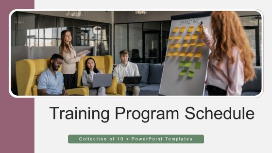 Training Program Schedule Ppt PowerPoint Presentation Complete Deck With Slides Training Program Schedule Ppt PowerPoint Presentation Complete Deck With Slides
