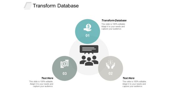 Transform Database Ppt PowerPoint Presentation Tips Cpb Transform Database Ppt PowerPoint Presentation Tips Cpb