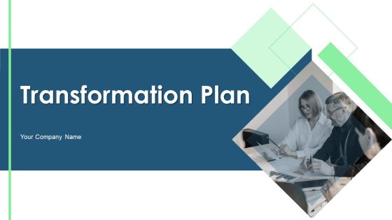 Transformation Plan Ppt PowerPoint Presentation Complete Deck Transformation Plan Ppt PowerPoint Presentation Complete Deck
