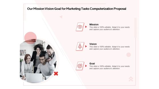 Transforming Marketing Services Through Automation Our Mission Vision Goal For Marketing Tasks Computerization Proposal Ideas PDF Transforming Marketing Services Through Automation Our Mission Vision Goal For Marketing Tasks Computerization Proposal Ideas PDF