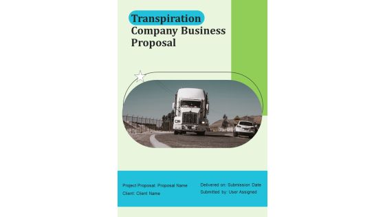 Transpiration Company Business Proposal Example Document Report Doc Pdf Ppt Transpiration Company Business Proposal Example Document Report Doc Pdf Ppt